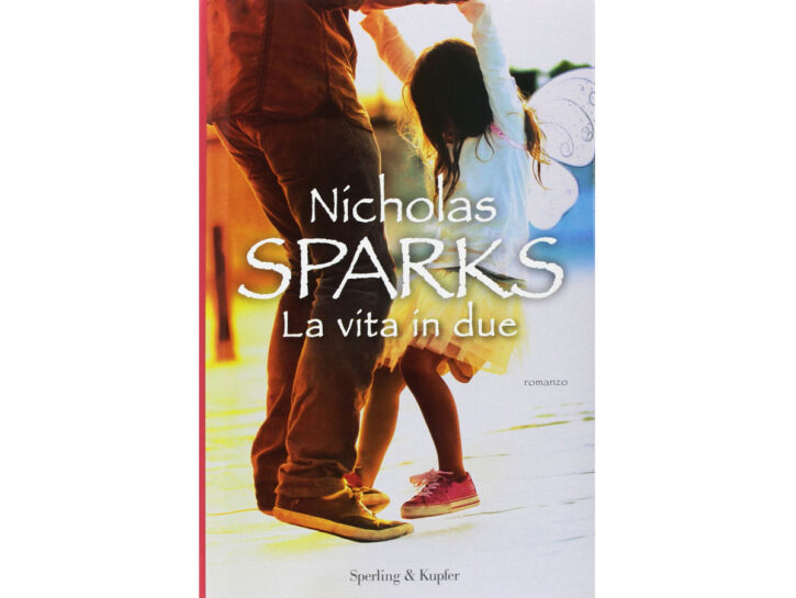 La vita in due Nicholas Sparks