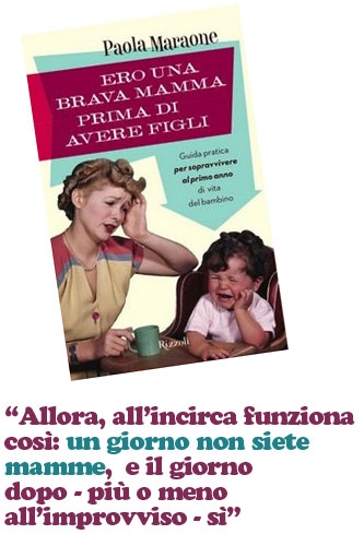Ero una brava mamma prima di avere figli