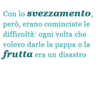 Fruttosemia: due figlie "diverse" ma anche felici