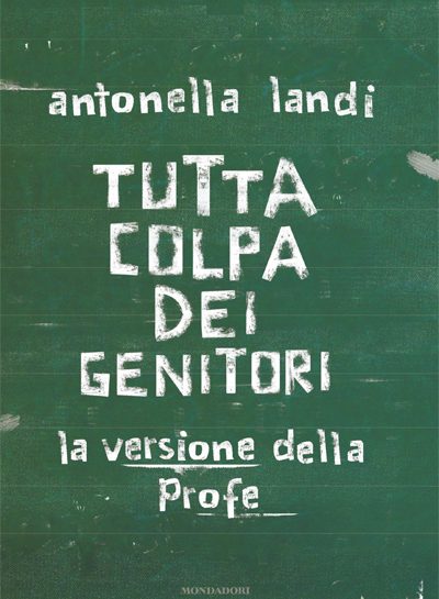 Tutta colpa dei genitori! Il libro di Antonella Landi - appuntamento in chat