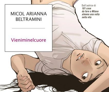 Vieniminelcuore, l'audace libro di Micol Beltramini