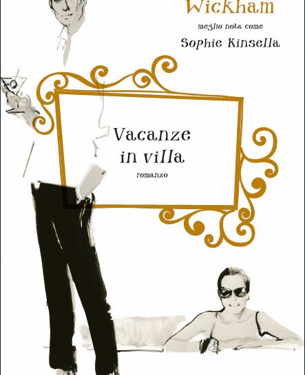 Vacanze in villa: il nuovo libro di Madeleine Wickham, alias Sophie Kinsella