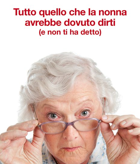 I consigli sull'amore che la nonna avrebbe voluto darti