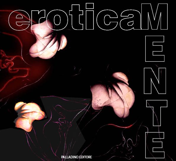 Erotica-mente, quando l'eros è arte