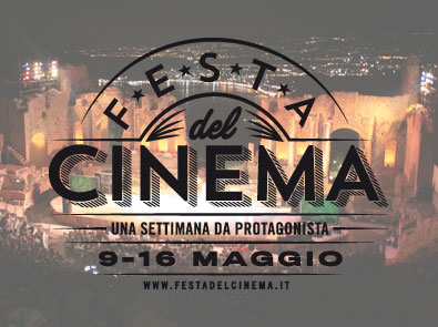 Festa del Cinema: scopri gli sconti, le iniziative, i premi...