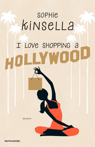 Sophie Kinsella, I love shopping a Hollywood 