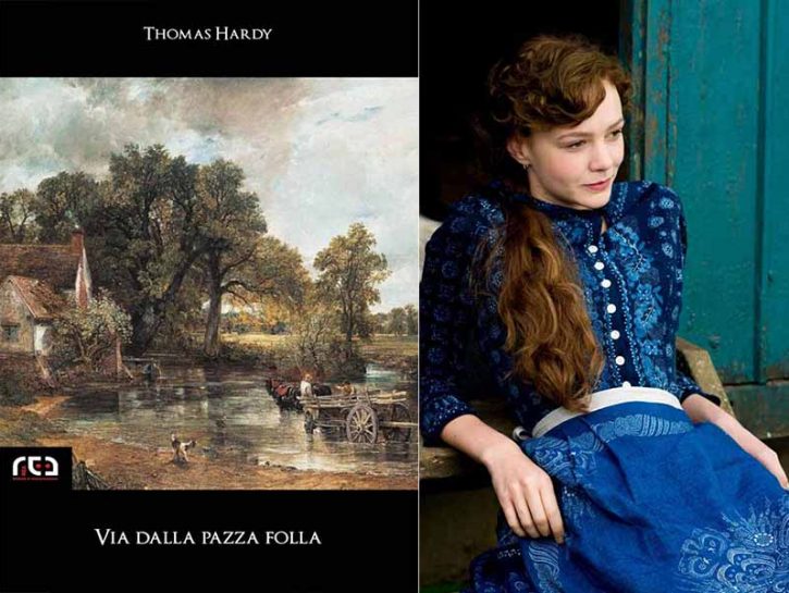 Via dalla pazza folla di Thomas Hardy, Garzanti