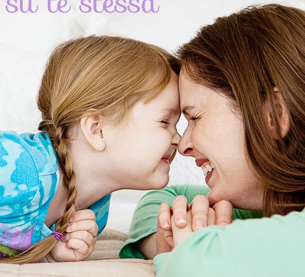 8 consigli per essere una mamma felice