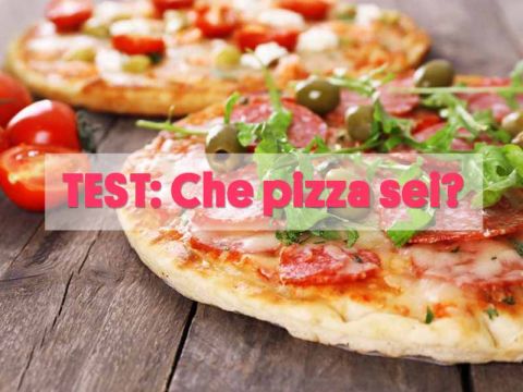 TEST: Dimmi che pizza mangi e ti dirò chi sei