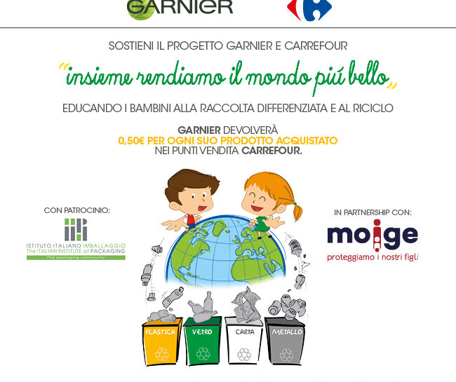 Garnier Carrefour progetto "Insieme rendiamo il mondo piu bello"