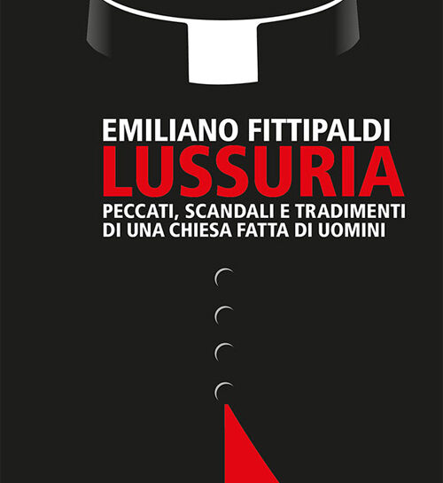 Libro Lussuria Emiliano Fittipaldi Feltrinelli