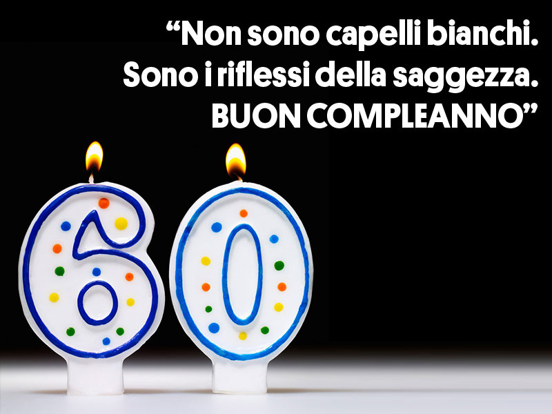 Buon Compleanno Le Frasi Piu Belle Per Gli Auguri Donna Moderna