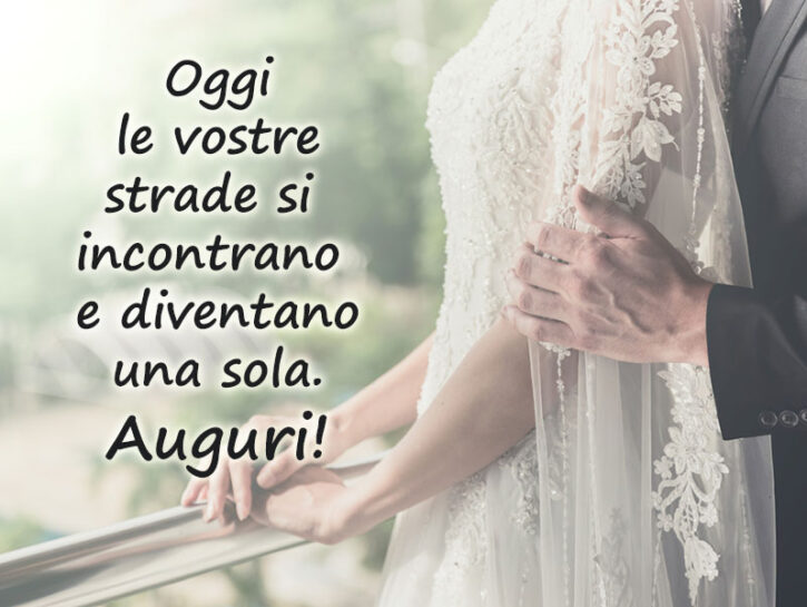 Lettera Di Auguri Per Gli Sposi Frasi per Matrimonio: le frasi di auguri più belle per gli sposi