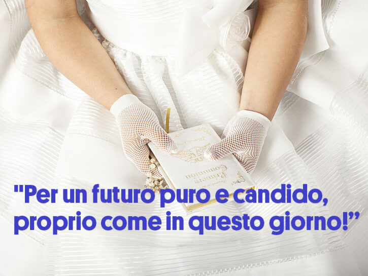 Le Frasi Piu Belle Per La Prima Comunione Donna Moderna