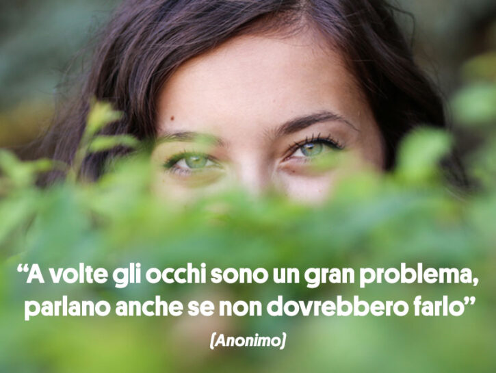 La Bellezza è Negli Occhi Di Chi Guarda Significato Frasi e citazioni sugli occhi e la loro bellezza - Donna Moderna