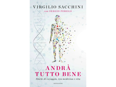 Andrà tutto bene. Il libro di Virgilio Sacchini