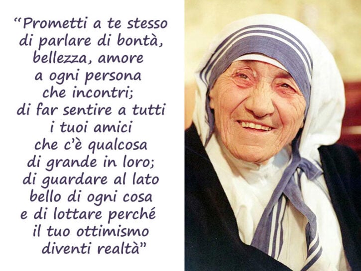 Madre Teresa di Calcutta: 15 belle citazioni - Donna Moderna