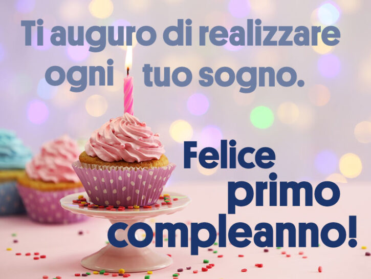 Auguri Per Il Primo Compleanno Donna Moderna