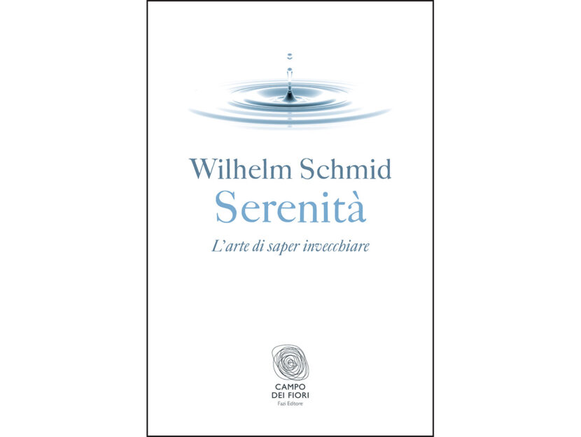 "Serenità" di Wilhelm Schmid (Fazi)