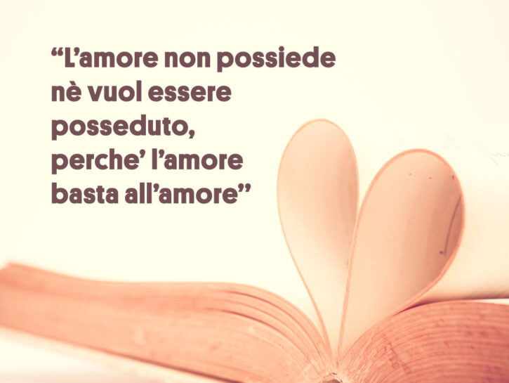 "Segui l'amore'' di Gibran