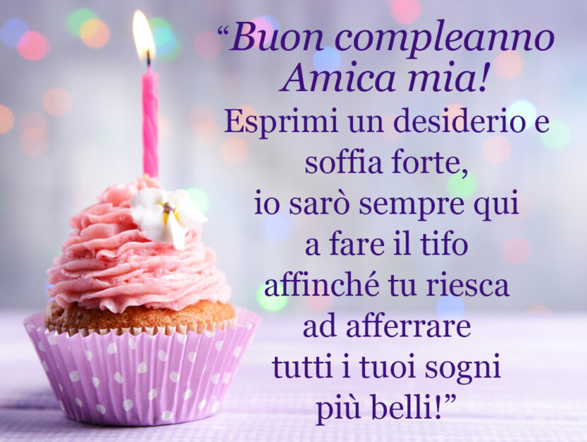 Auguri Di Compleanno Per Un Amica Frasi E Immagini Donna Moderna