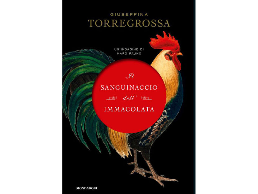 Il sanguinaccio dell’Immacolata (Mondadori) di Giuseppina Torregrossa, terzo episodio della sag