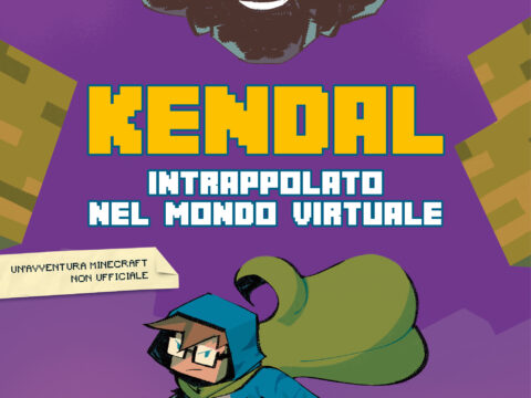 "Kendal, il fumetto. Intrappolato nel mondo virtuale", da ElectaJunior