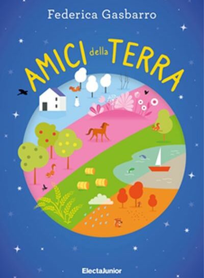 Gli amici della terra, da Electa Junior