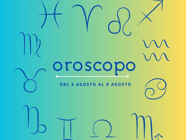 Oroscopo della settimana dal 3 al 9 agosto