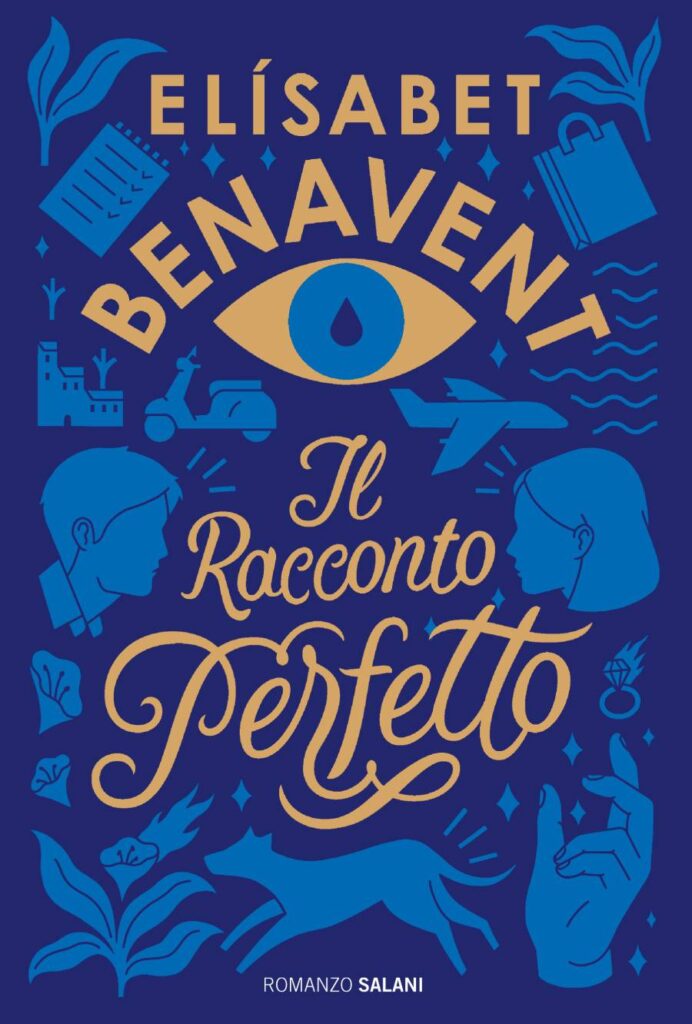 Elisabet Benavent il racconto perfetto