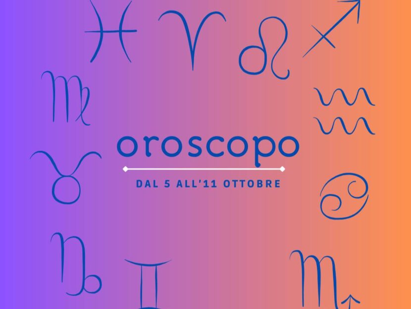 oroscopo dal 5 all'11 ottobre