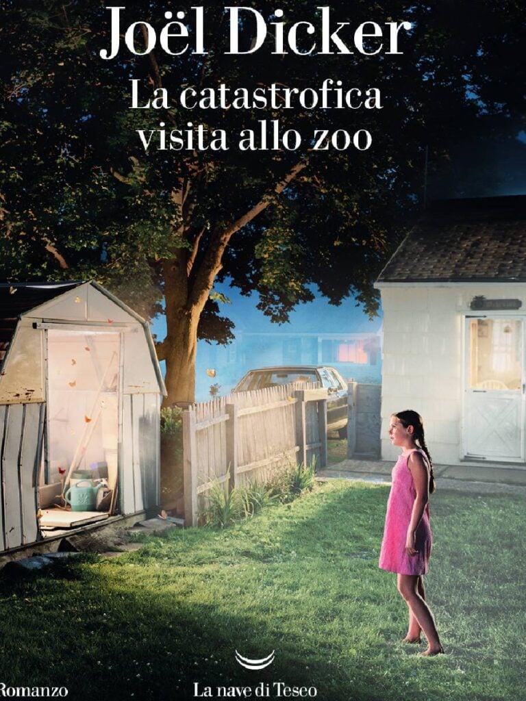 La copertina del nuovo romanzo di Joël Dicker, "La catastrofica visita allo zoo" (La Nave di Teseo)