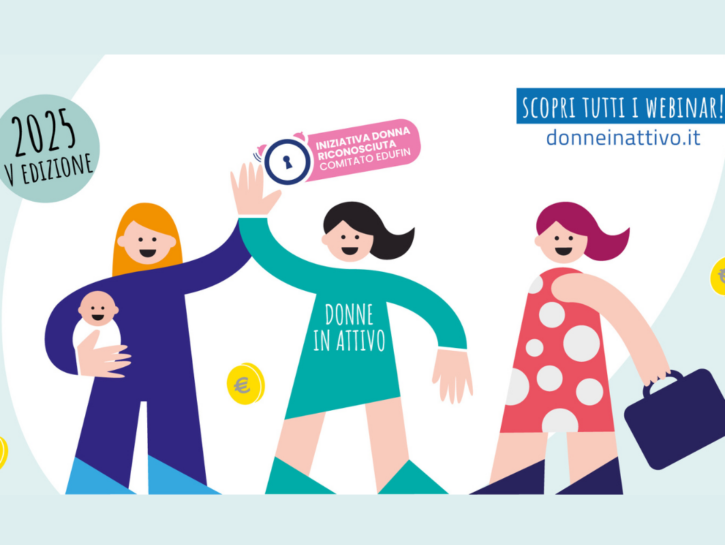 Torna “Donne in attivo”, il percorso per imparare a gestire le proprie finanze
