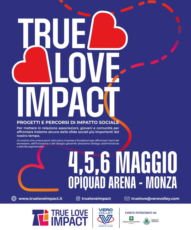La locandina dell'evento True Love Impact all'Opiquad Arena di Monza 4-5-6 maggio 2026