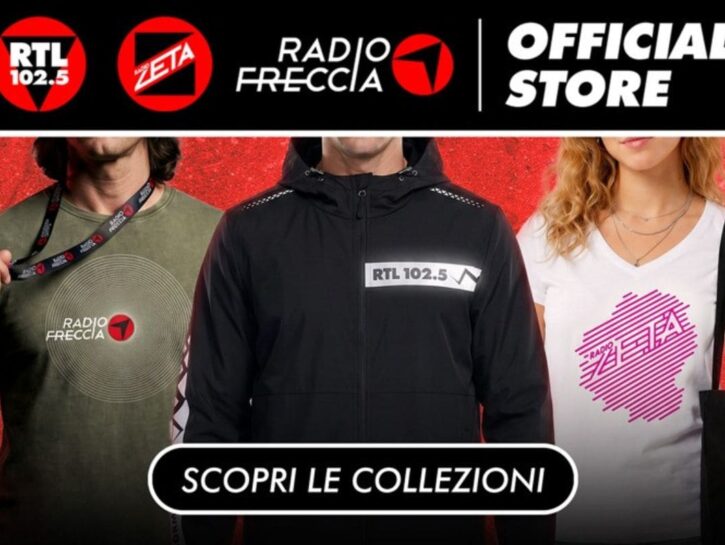 Arriva lo store ufficiale di Rtl 102.5, Radio Zeta e Radiofreccia