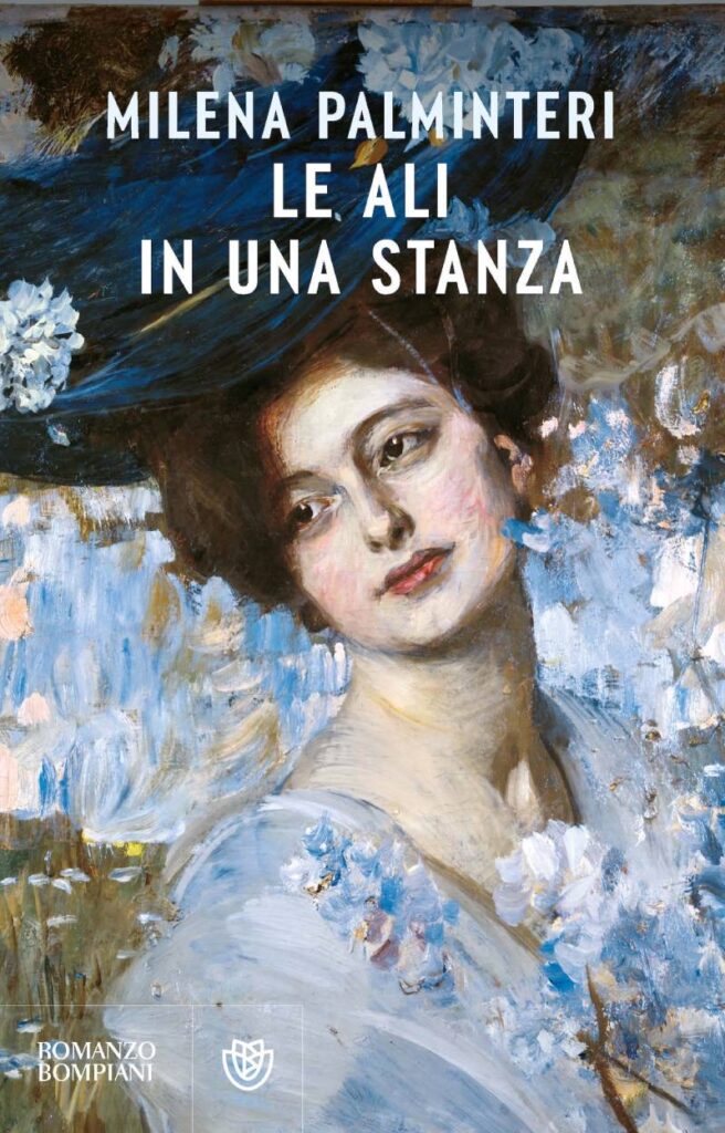Le ali in una stanza di Milena Palminteri (Bompiani)