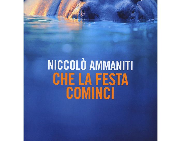 ammaniti che la festa cominci